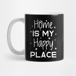 Home Is My Happy Place Mug